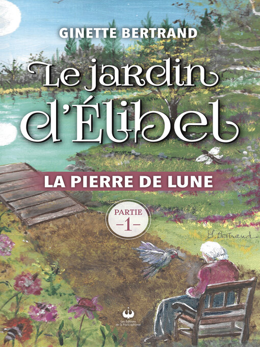 Title details for Le jardin d'Élibel by Ginette Bertrand - Available